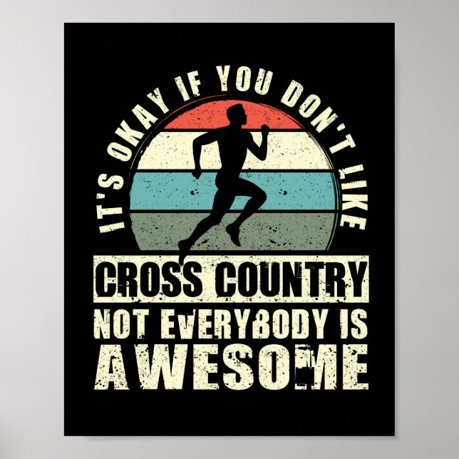It's ok if you don't like cross country poster (Front)