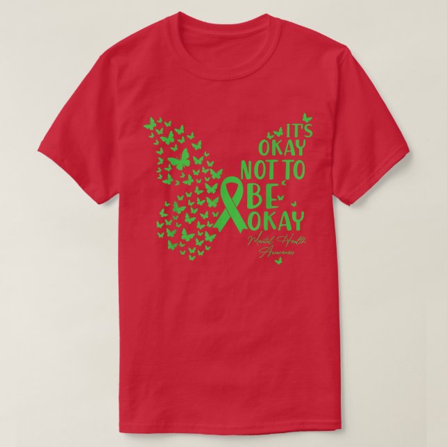 Its Ok Not To Be Ok Mental Health Awareness Butter T-Shirt (Design Front)