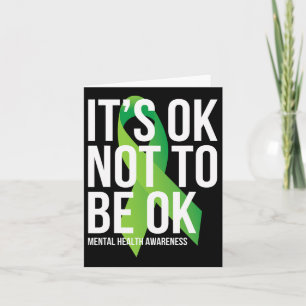 It's Ok Not To Be Ok Mental Health Awareness Ribbo Card