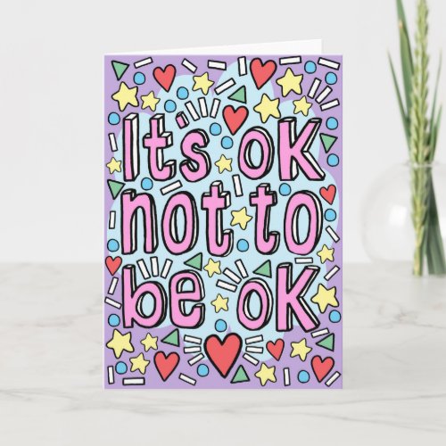 Its OK Not to be OK _ mental health support card