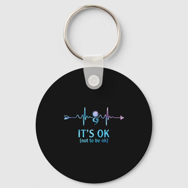 It's Ok Not To Be Ok Semicolon Suicide Prevention  Keychain (Front)