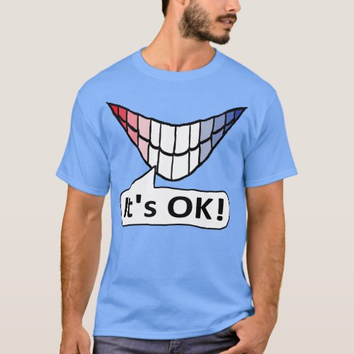 Its OK T_Shirt