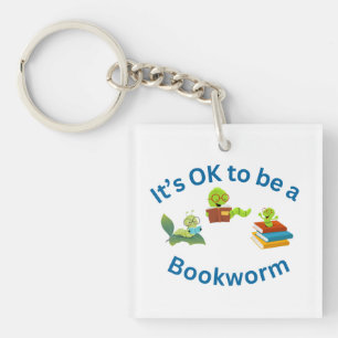 It's OK to be a Bookworm Keychain