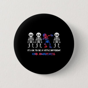 Its Ok To Be A Little Different Chd Awareness  Button