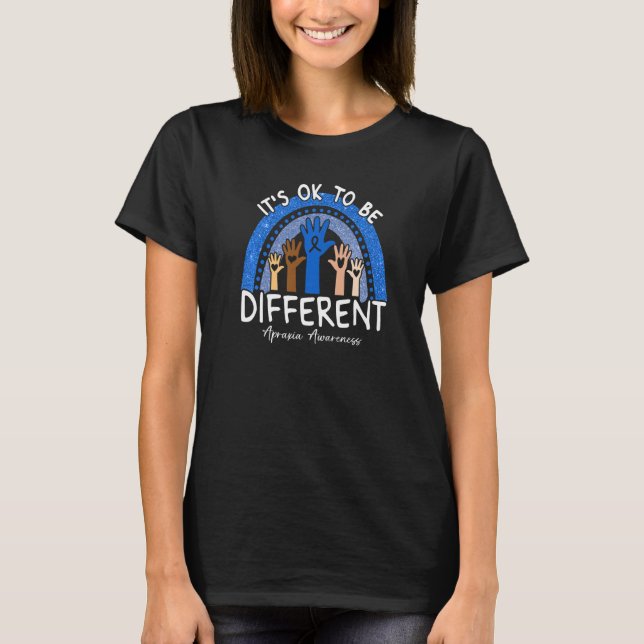 It's Ok To Be Different Apraxia Awareness   T-Shirt (Front)