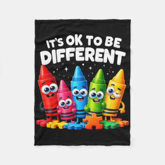 It's Ok To Be Different Autism Awareness Crayon In Fleece Blanket