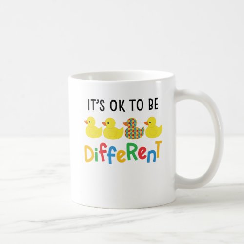 Its Ok To Be Different Autism Awareness Duckling Coffee Mug