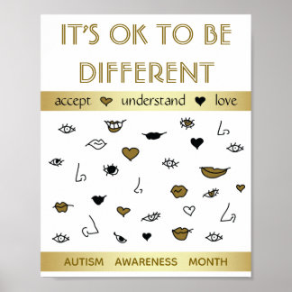 It's OK to be Different , Autism Awareness Gold Poster