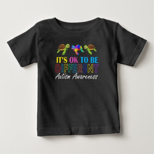 Its Ok To Be Different Autism Awareness Turtles Baby T_Shirt