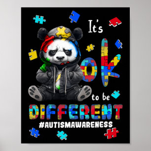 It's Ok To Be Different Autism Panda  Poster