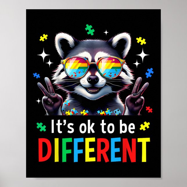It's Ok To Be Different Autistic Raccoon Autism Aw Poster (Front)
