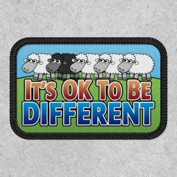 It's Ok To Be Different Black Sheep Patch by MyRazzleDazzle at Zazzle
