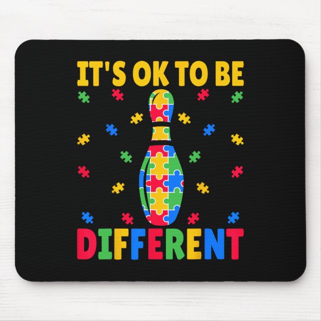 It's Ok To Be Different - Bowling Lover Autism Awa Mouse Pad (Front)
