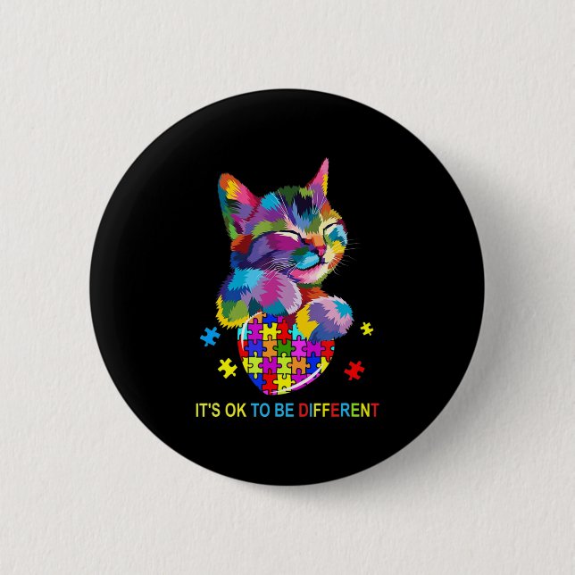 It's Ok To Be Different Cat Autism Awareness lover Button (Front)