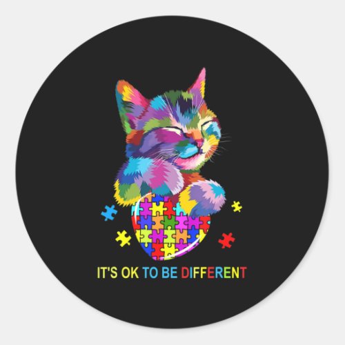 Its Ok To Be Different Cat Autism Awareness lover Classic Round Sticker