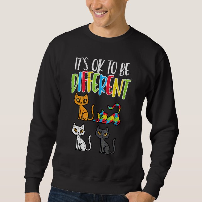 Its Ok To Be Different Cat Puzzle Cute Autism Awar Sweatshirt (Front)