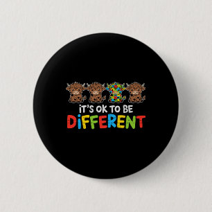 Its Ok To Be Different Cow Heifer Autism Awareness Button