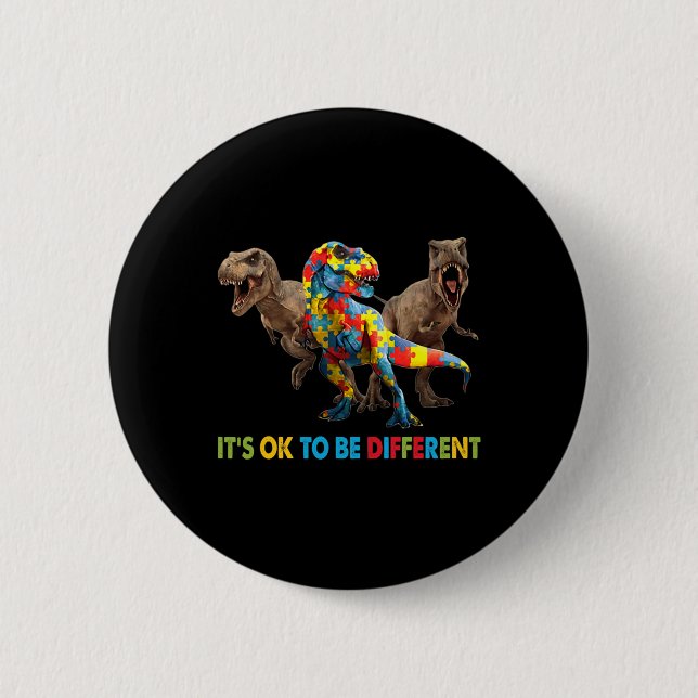 It's Ok To Be Different Dinosaur Autism Awareness  Button (Front)
