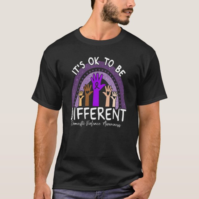 It's Ok To Be Different Domestic Violence Awarenes T-Shirt (Front)