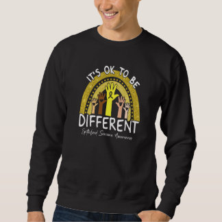It's Ok To Be Different Epithelioid Sarcoma Awaren Sweatshirt