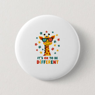 It's Ok To Be Different Giraffe Autism Awareness B Button