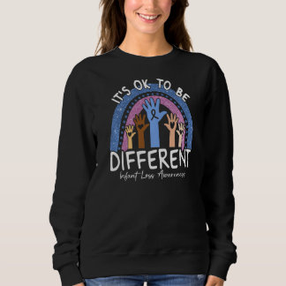 It's Ok To Be Different Infant Loss Awareness Pink Sweatshirt