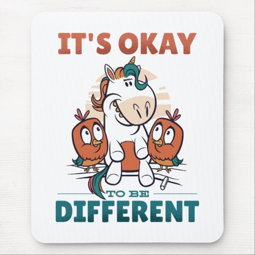 It's OK to be different Invitation Mouse Pad