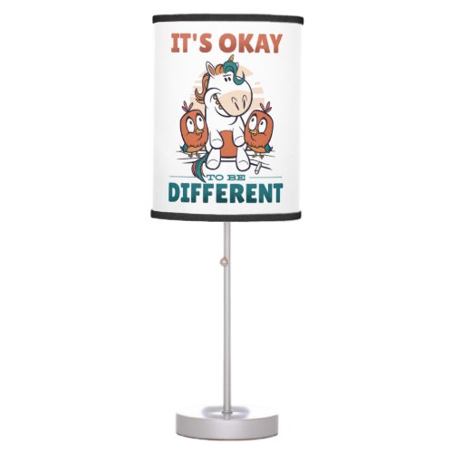 Its OK to be different Invitation Table Lamp