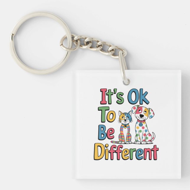 It's ok to be different keychain (Front)
