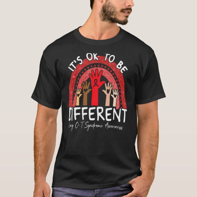 It's Ok To Be Different Long Q-T Syndrome Awarenes T-Shirt (Front)