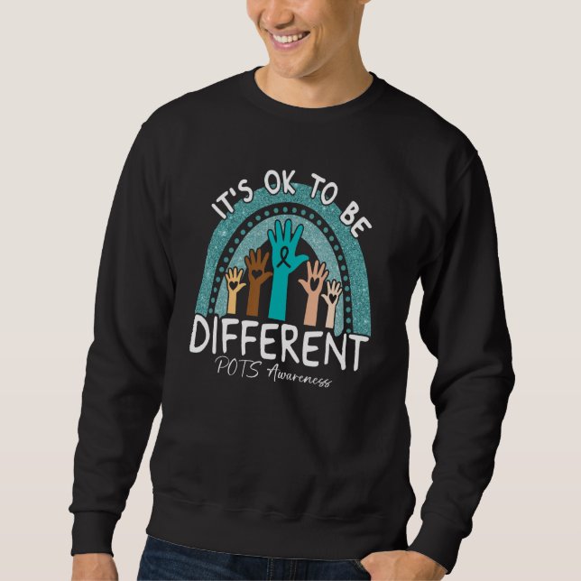 It's Ok To Be Different POTS Awareness Teal Rainbo Sweatshirt (Front)