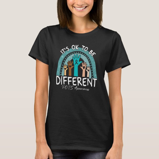 It's Ok To Be Different POTS Awareness Teal Rainbo T-Shirt (Front)