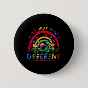 It's Ok To Be Different Rainbow Autism Awareness P Button