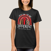 It's Ok To Be Different Sickle Cell Anemia Awarene T-Shirt