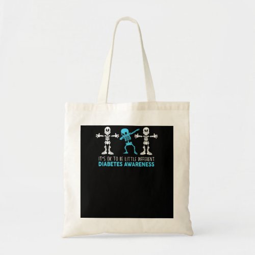 Its Ok To Be Little Different T1D Type 1 Diabetes  Tote Bag