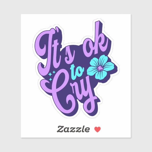 It's OK to Cry Sticker (Sheet)