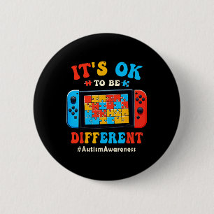 Its Ok To Different Video Game Gamer Boys Men Kids Button