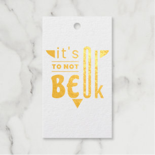 It's ok to not be ok foil gift tags