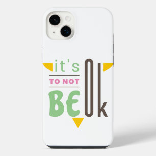 It's ok to not be ok iPhone 14 plus case