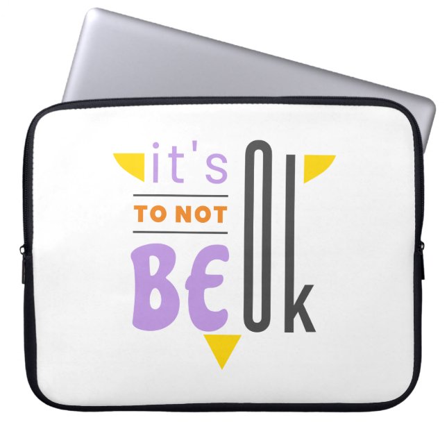 It's ok to not be ok laptop sleeve (Front)