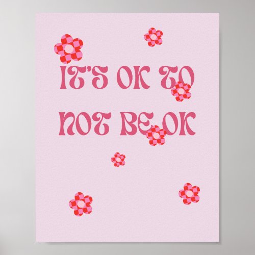 Its ok to not be ok poster