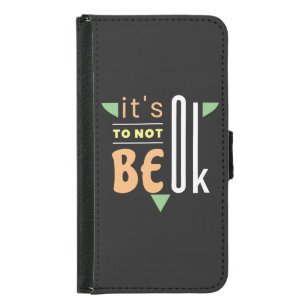 It's ok to not be ok samsung galaxy s5 wallet case