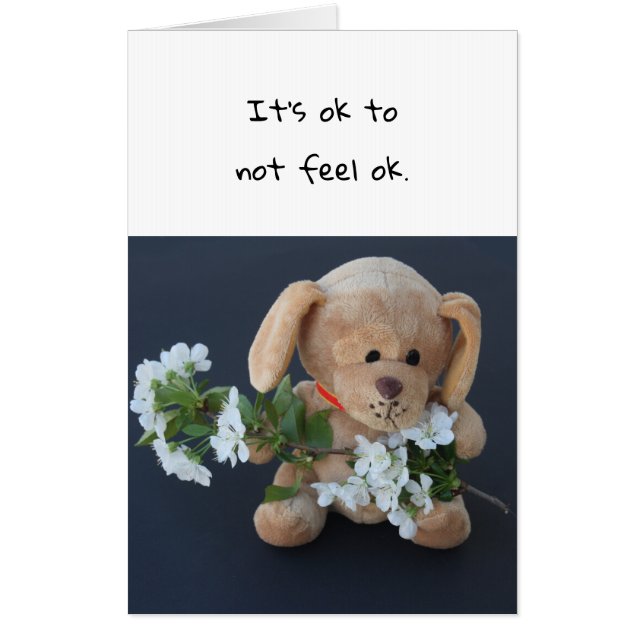 "It's ok to not feel ok" Encouragement Big Card (Front)
