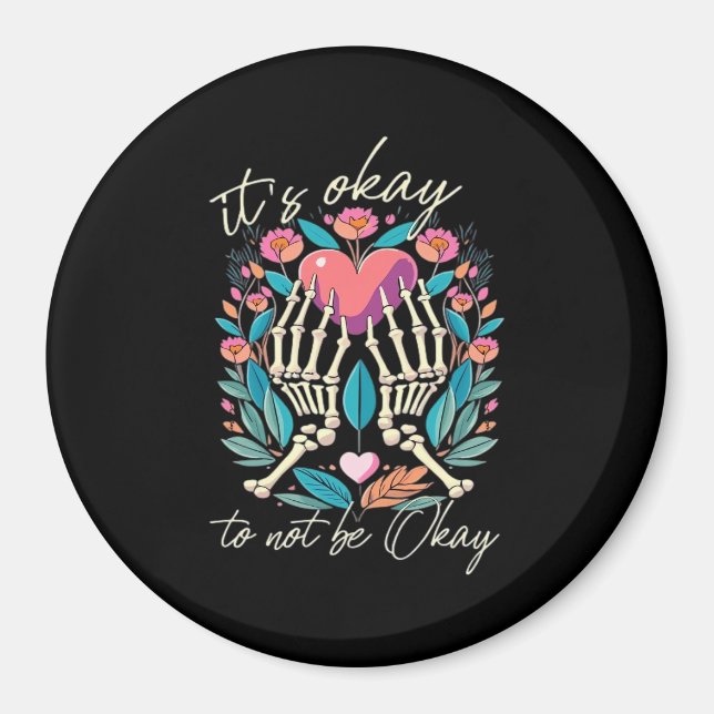 Its Ok To Not Ok Skeleton Hands With Heart Minimal Magnet (Front)