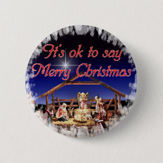 It's ok to say Merry Christmas Button