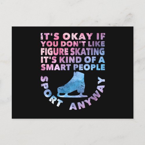 Its okay if you dont like figure skating Lust Postcard