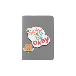 It's Okay Not To Be Okay Passport Holder