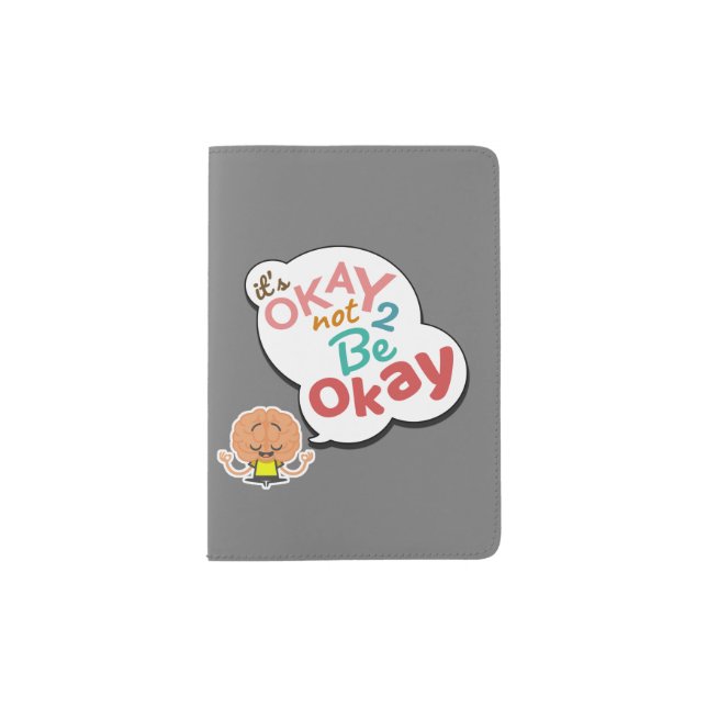 It's Okay Not To Be Okay Passport Holder (Front)