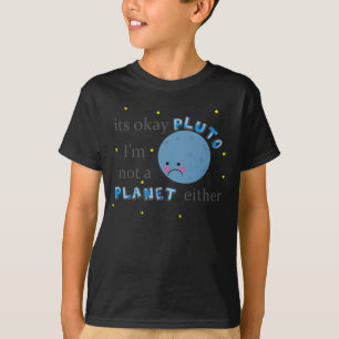 its okay pluto in black T-Shirt