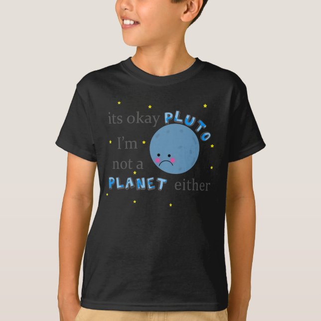 its okay pluto in black T-Shirt (Front)